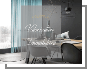 E-VALORISATION IMMOBILIÈRE